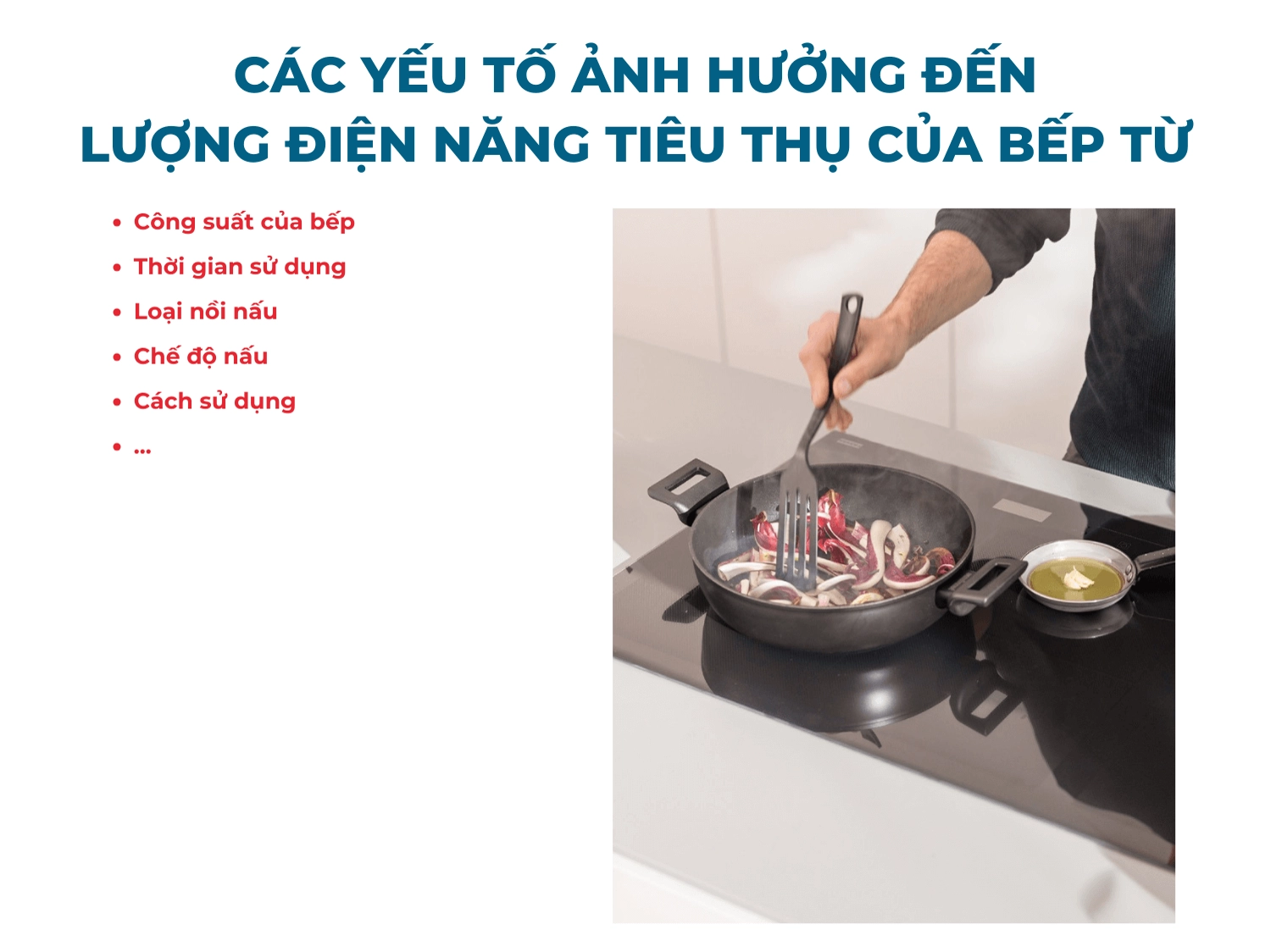 Các yếu tố ảnh hưởng đến lượng điện năng tiêu thụ của bếp từ