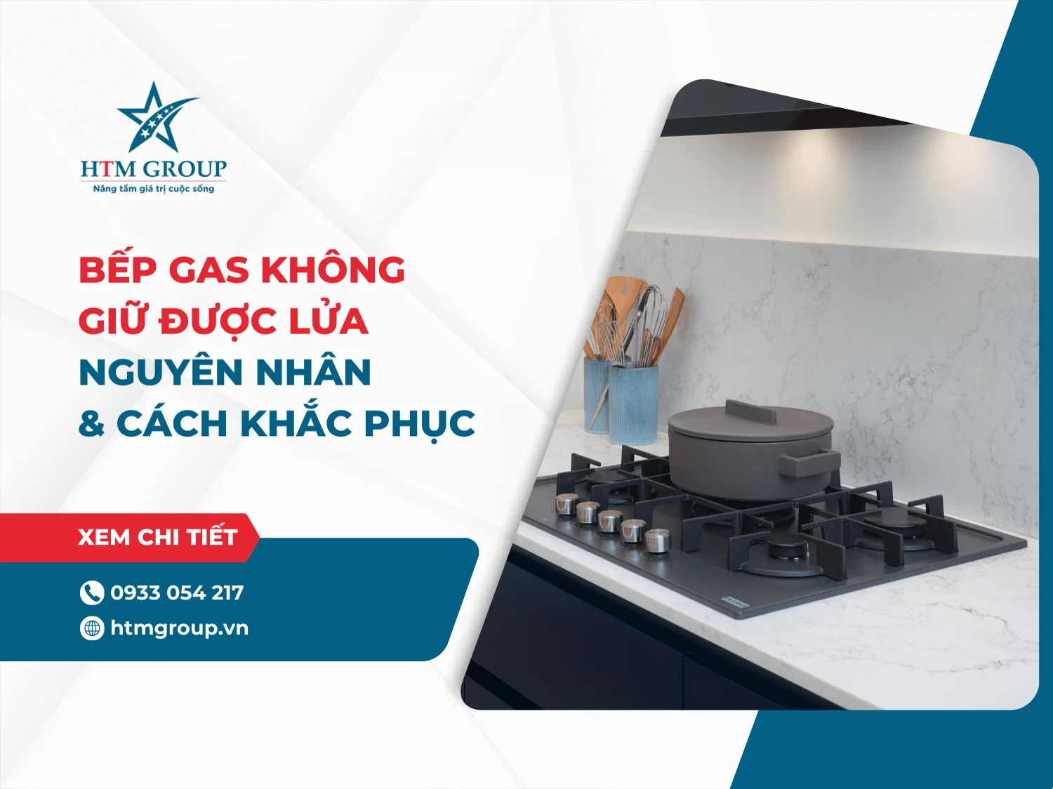 Bếp gas không giữ được lửa: Nguyên nhân & Cách khắc phục