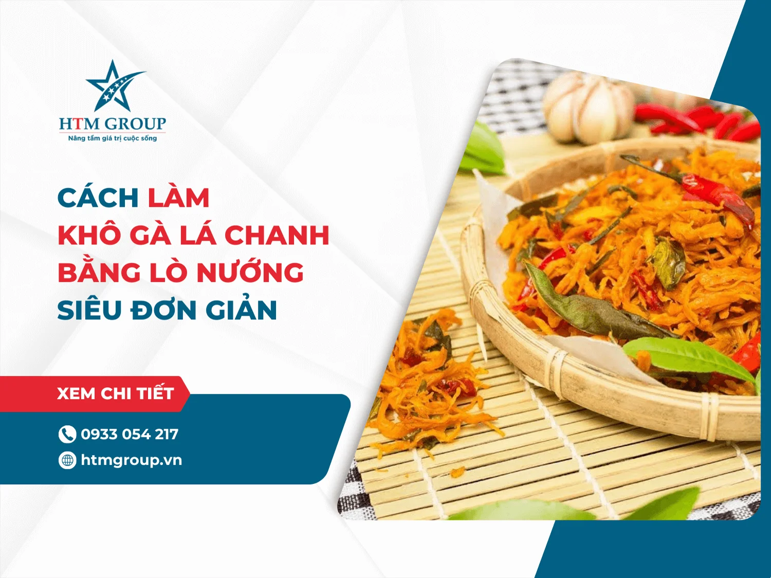 Cách làm khô gà lá chanh bằng lò nướng siêu đơn giản tại nhà