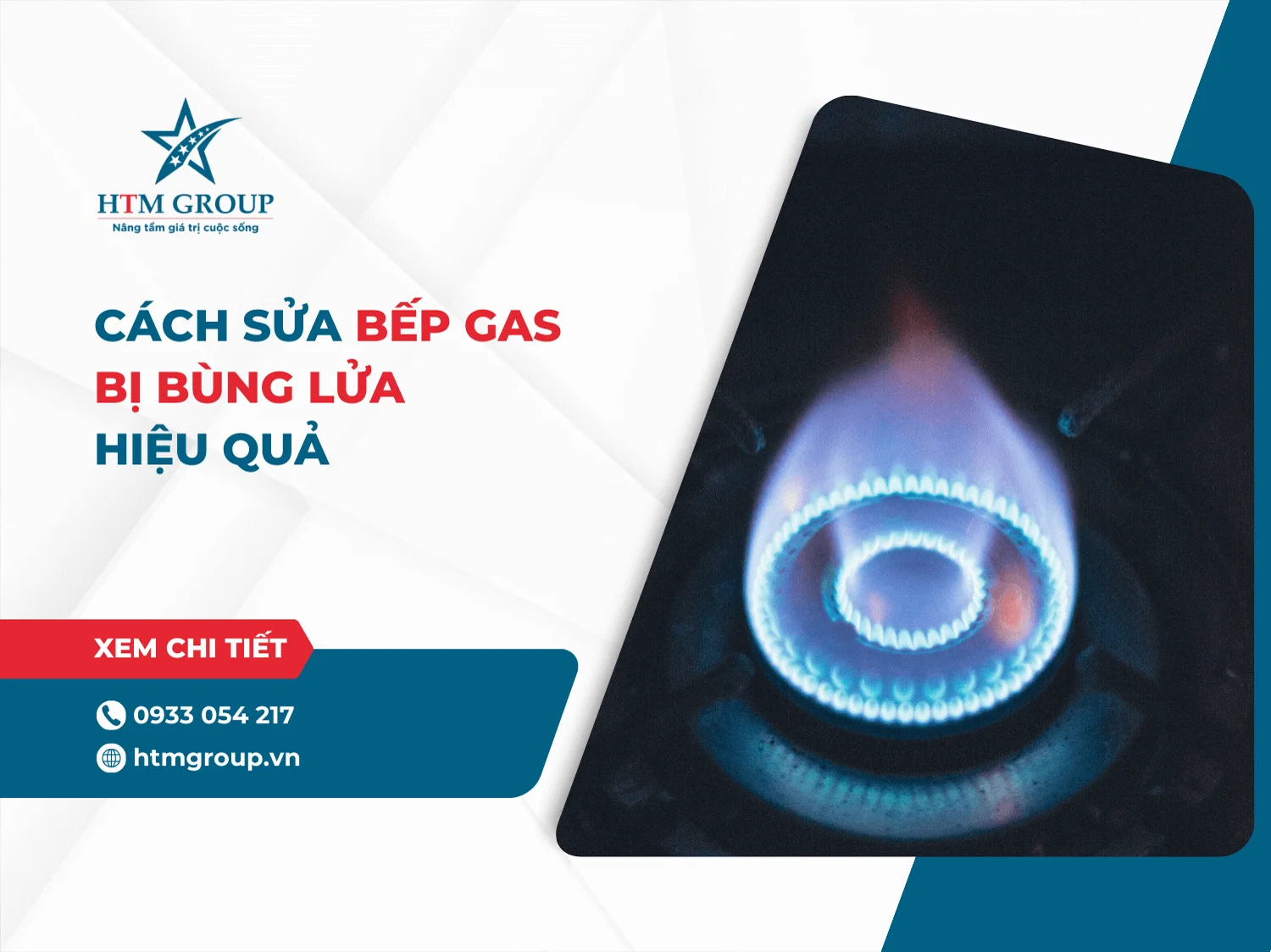 Cách sửa bếp gas bị bùng lửa hiệu quả