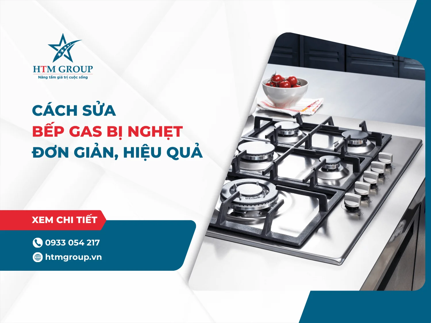 Cách sửa bếp gas bị nghẹt đơn giản, hiệu quả