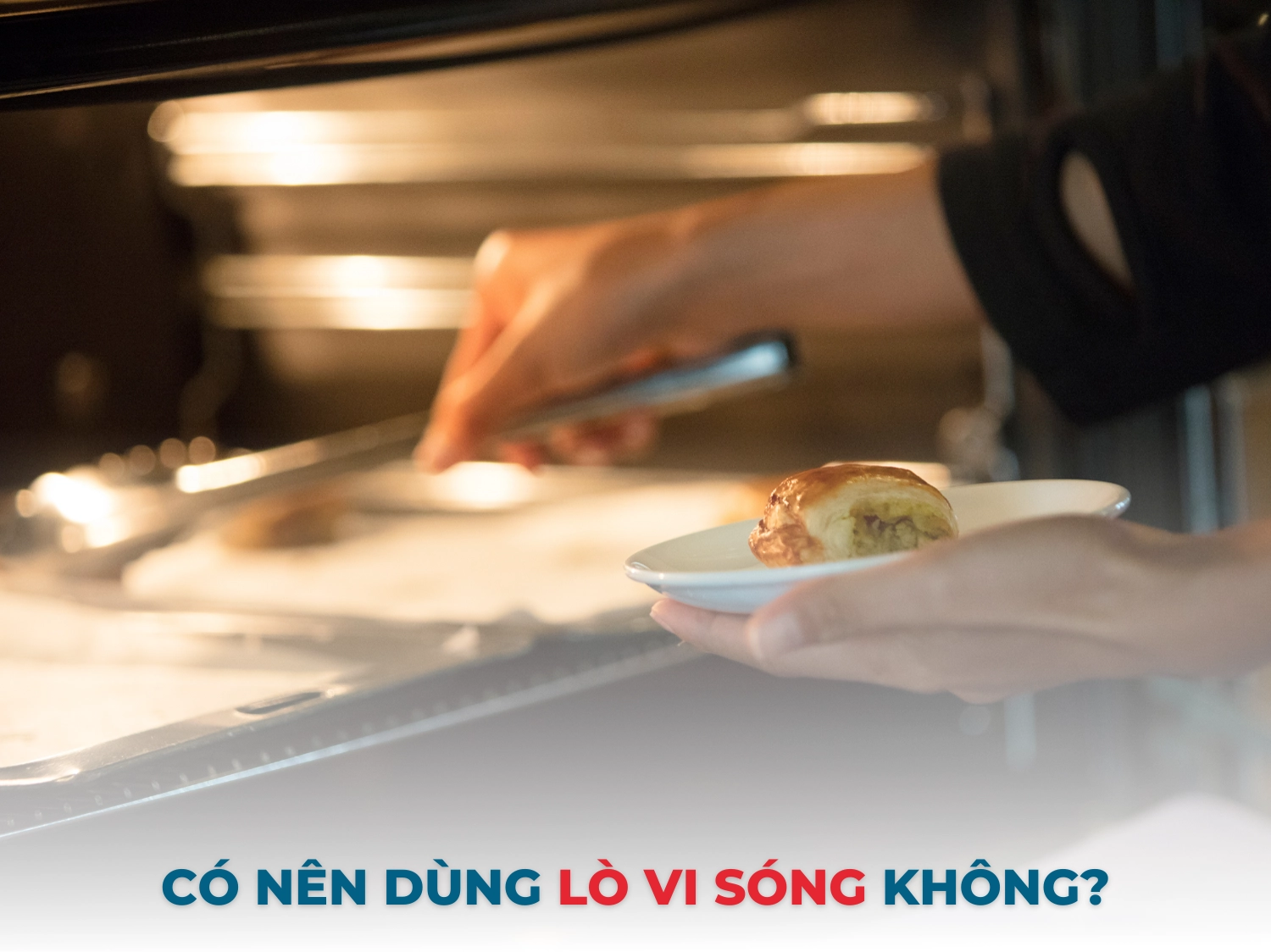 Có nên dùng lò vi sóng không?