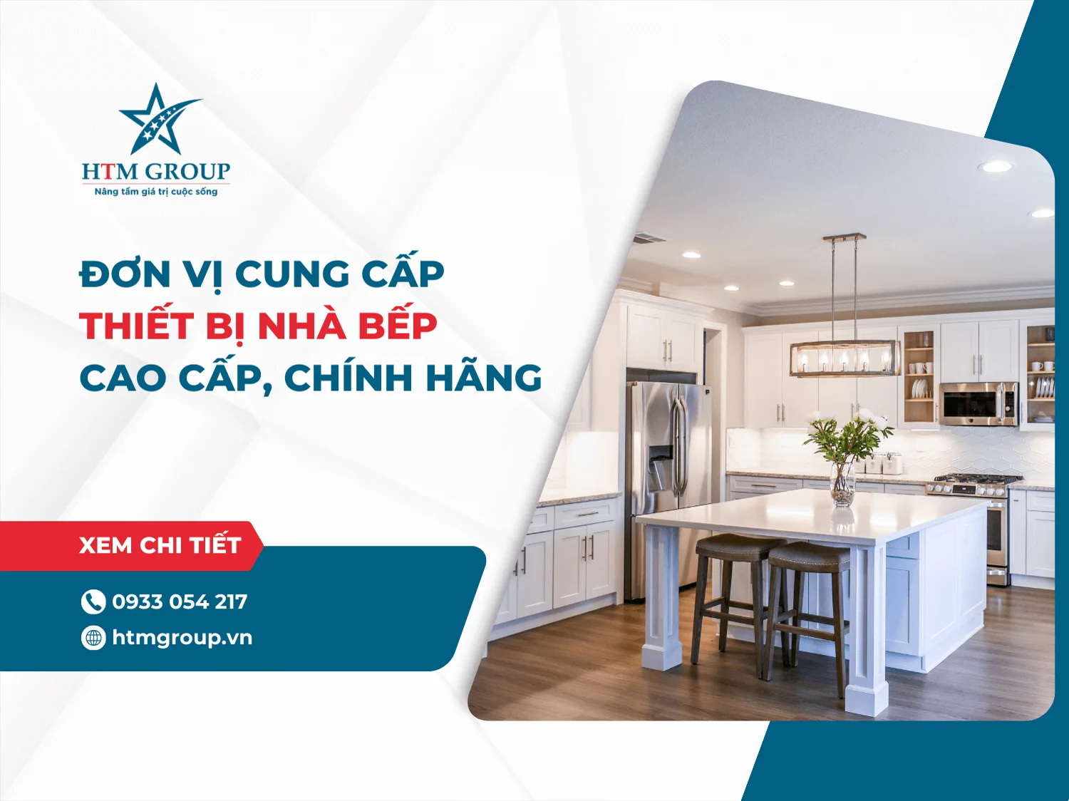 HTM Group - Đơn vị cung cấp thiết bị nhà bếp cao cấp, chính hãng