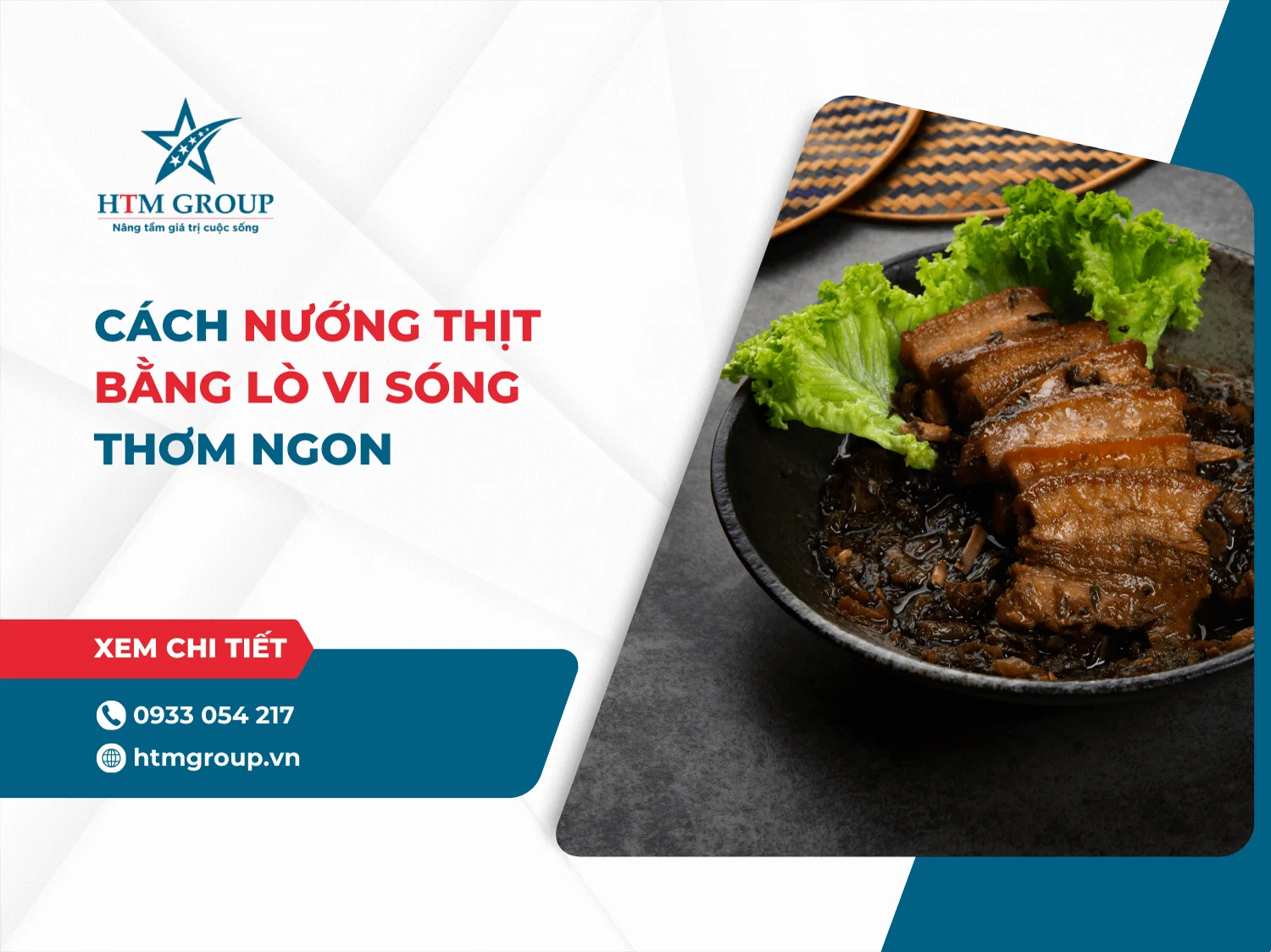 Hướng dẫn cách nướng thịt bằng lò vi sóng thơm ngon, vàng ruộm