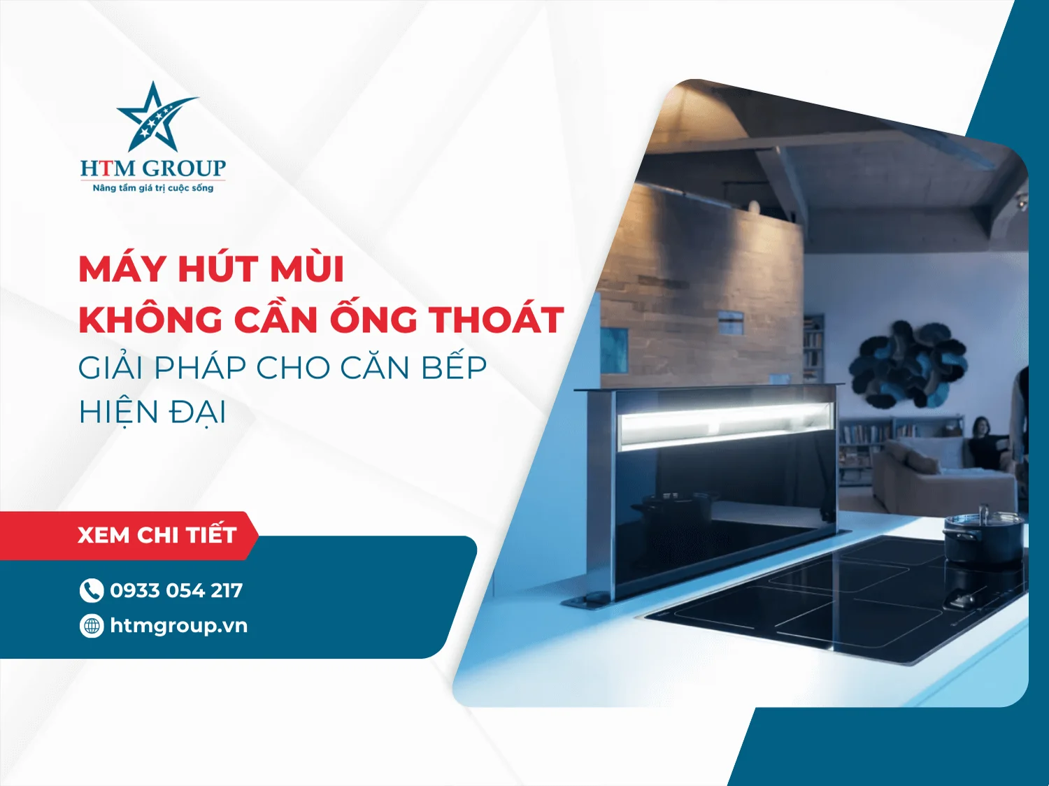 Máy hút mùi không cần ống thoát - Giải pháp cho căn bếp hiện đại