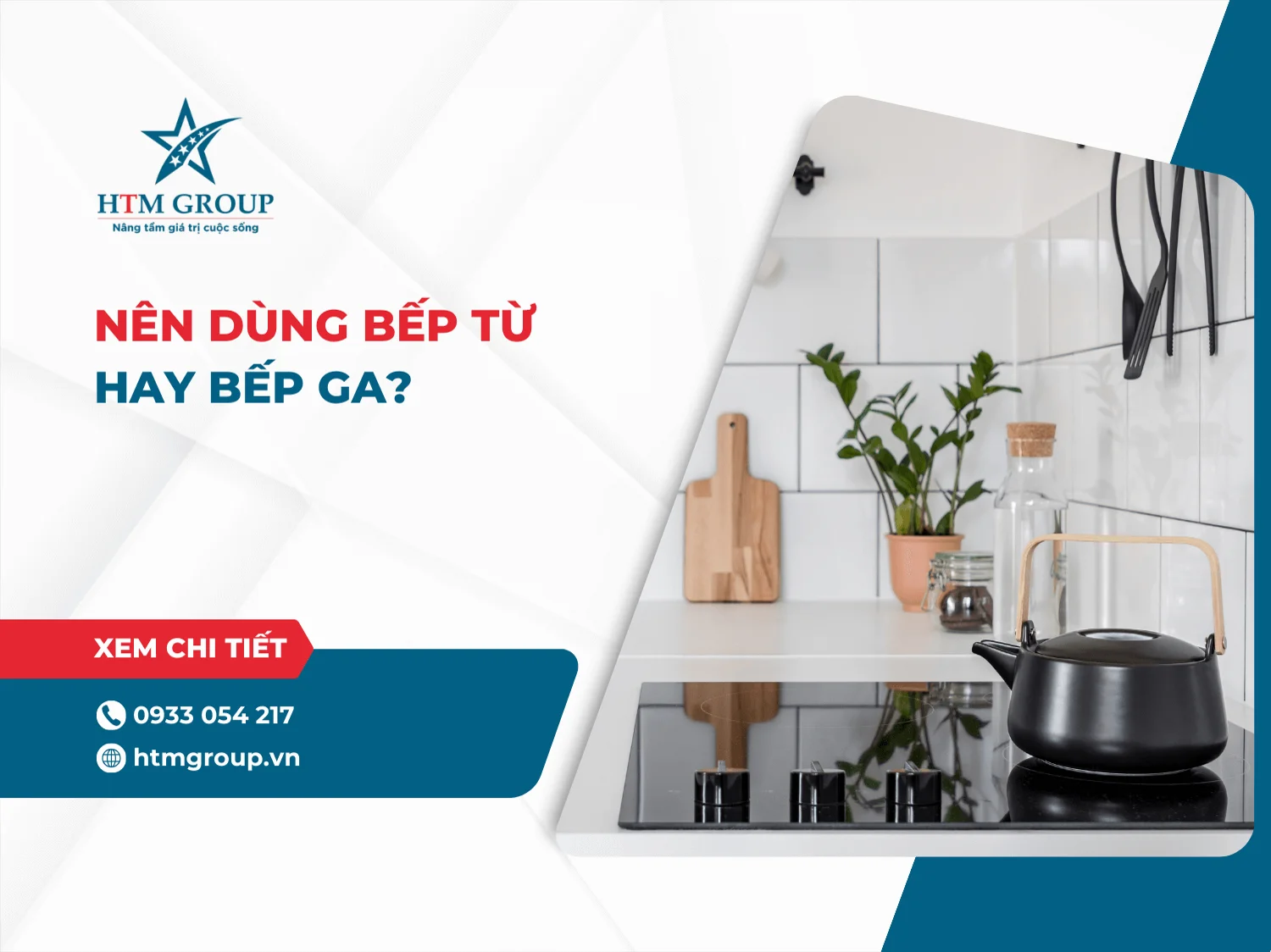 Nên dùng bếp từ hay bếp ga? Ưu & nhược điểm