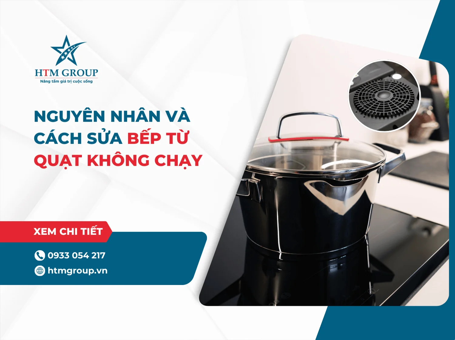 Nguyên nhân và cách sửa bếp từ quạt không chạy