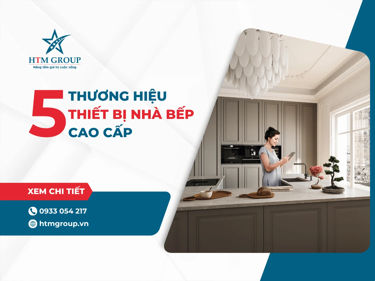 5 thương hiệu thiết bị nhà bếp cao cấp hiện nay